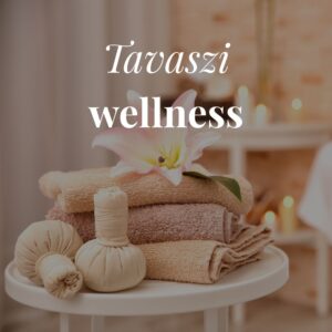 Tavaszi wellness